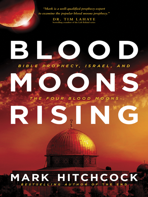 Title details for Blood Moons Rising by Mark Hitchcock - Available
